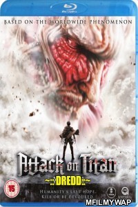 Attack On Titan (2015) Hindi Dubbed Movie