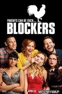 Blockers (2018) Hindi Dubbed Movie