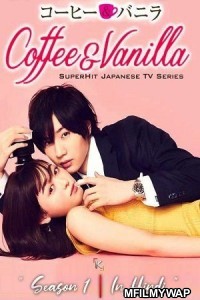 Coffee And Vanilla (2019) Hindi Dubbed Season 1 Complete Show