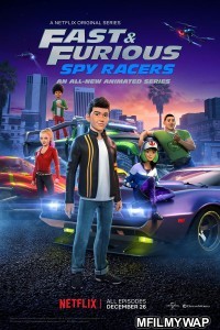 Fast and Furious: Spy Racers (2021) Hindi Dubbed Season 4 Complete Show