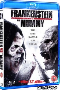 Frankenstein Vs The Mummy (2015) UNCUT Hindi Dubbed Movie