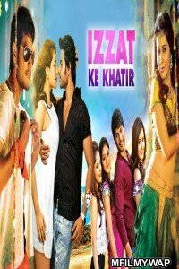 Izzat Ke Khatir (2019) Hindi Dubbed Movie