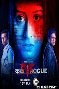 Kark Rogue (2020) Hindi Season 1 Complete Show