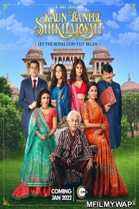 Kaun Banegi Shikhawati (2022) Hindi Season 1 Complete Show