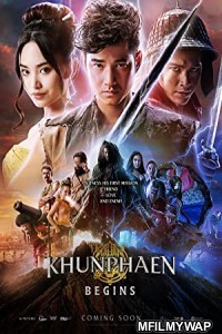 Khun Phaen Begins (2019) UNCUT Hindi Dubbed Movie