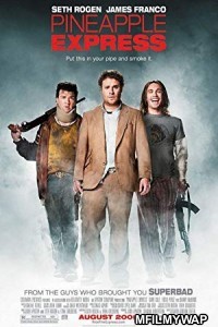 Pineapple Express (2008) UNRATED Hindi Dubbed Movie