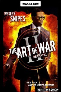 The Art of War II Betrayal (2008) Hindi Dubbed Movies