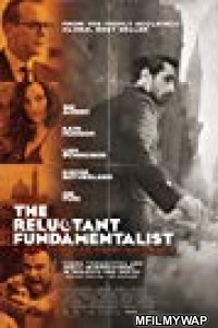 The Reluctant Fundamentalist (2012) Hindi Dubbed Movie