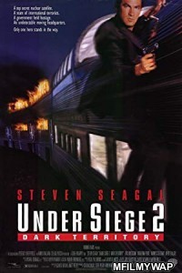 Under Siege 2 Dark Territory (1995) Hindi Dubbed Movie