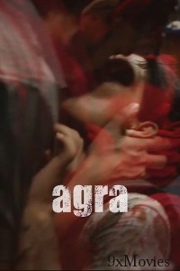 Agra (2023) Hindi Movie