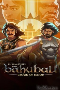 Baahubali Crown of Blood (2024) S01 (EP01 To EP02) Hindi Web Series