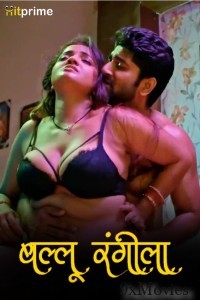 Ballu Rangeela (2024) S01 Part 1 HitPrime Hindi Web Series