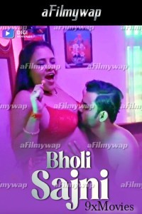 Bholi Sajni (2024) S01 Part 2 Digimovieplex Hindi Hot Web Series