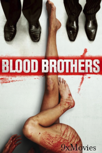 Blood Brother (2015) ORG Hindi Dubbed Movie