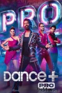 Dance Plus Pro (2024) Hindi Season 1 Episode-21