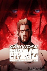 Garouden The Way of the Lone Wolf (2024) Season 1 Hindi Dubbed Web Series