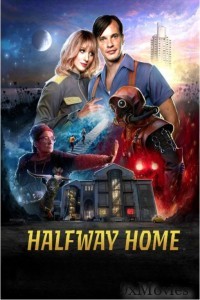 Halfway Home (2022) ORG Hindi Dubbed Movies