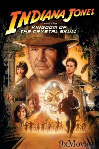 Indiana Jones 4 and the Kingdom of the Crystal Skul (2008) ORG Hindi Dubbed Movie