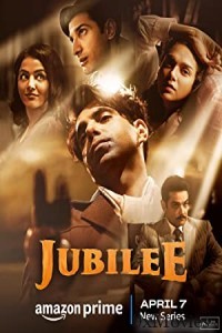 Jubilee (2023) Hindi Season 1 Complete Show