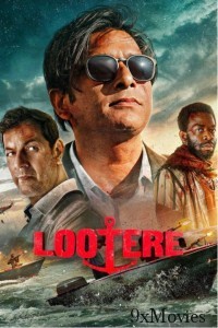 Lootere (2024) S01 (EP06) Hindi Web Series