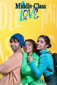 Middle Class Love (2022) Hindi Movie