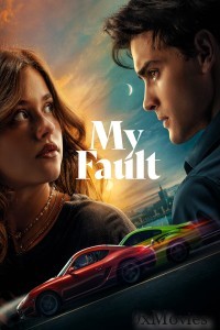 My Fault (2023) ORG Hindi Dubbed Movies