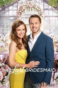 The Last Bridesmaid (2019) ORG EXTENDED Hindi Dubbed Movie