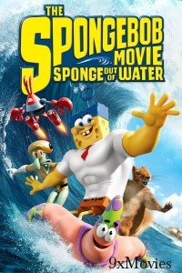 The Spongebob Movie Sponge Out of Water (2015) ORG Hindi Dubbed Movie