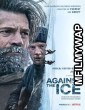 Against the Ice (2022) Hindi Dubbed Movie