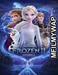 Frozen II (2019) Hollywood English Full Movie