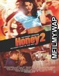 Honey 2 (2011) Hindi Dubbed Movie