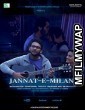 Jannat E Milan (2018) Bollywood Hindi Movie