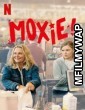 Moxie (2021) Hindi Dubbed Movies