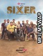 Sixer (2022) Hindi Season 1 Complete Show