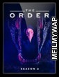 The Order (2020) Hindi Dubbed Season 2 Complete Show