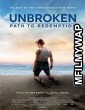 Unbroken: Path to Redemption (2018) Hindi Dubbed Movie