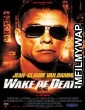 Wake Of Death (2004) Hindi Dubbed Movie