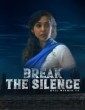 Break The Silence (2024) Hindi Movie