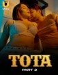 Tota (2024) ULLU Part 2 Hindi Web Series