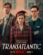 Transatlantic (2023) Hindi Dubbed Season 1 Complete Show