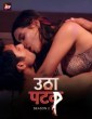 Utha Patak (2024) S02 Part 2 Hindi Web Series