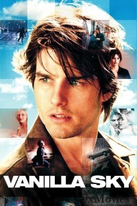 Vanilla Sky (2001) ORG Hindi Dubbed Movie